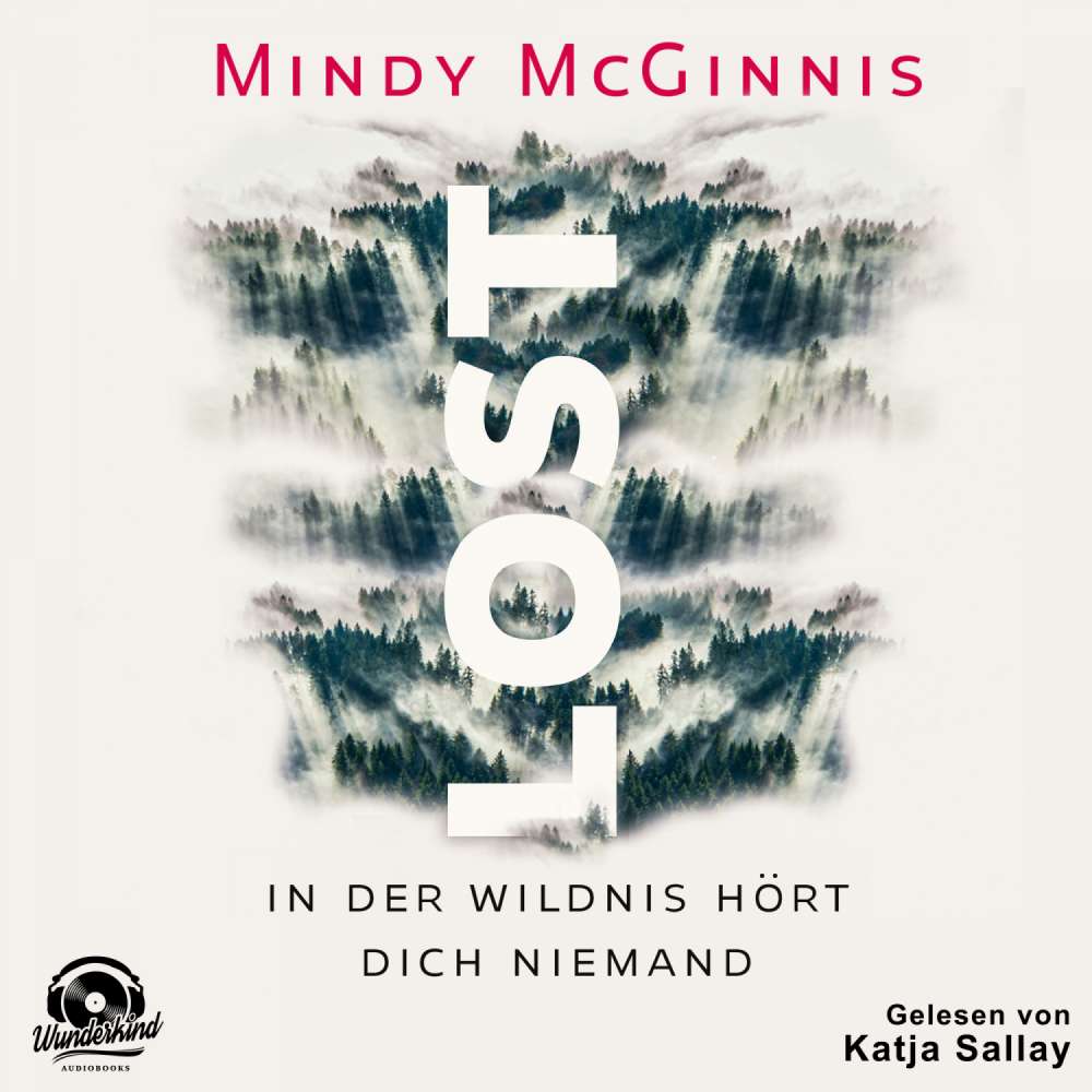 Cover von Mindy McGinnis - Lost - In der Wildnis hört dich niemand