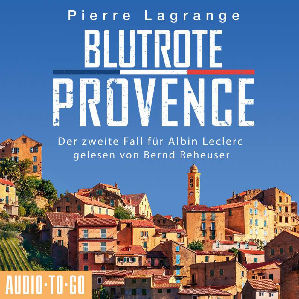 Cover von Pierre Lagrange - Blutrote Provence - Der zweite Fall für Albin Leclerc 2