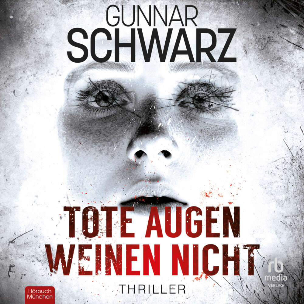 Cover von Gunnar Schwarz - Bekker & Meislow - Band 2 - Tote Augen weinen nicht