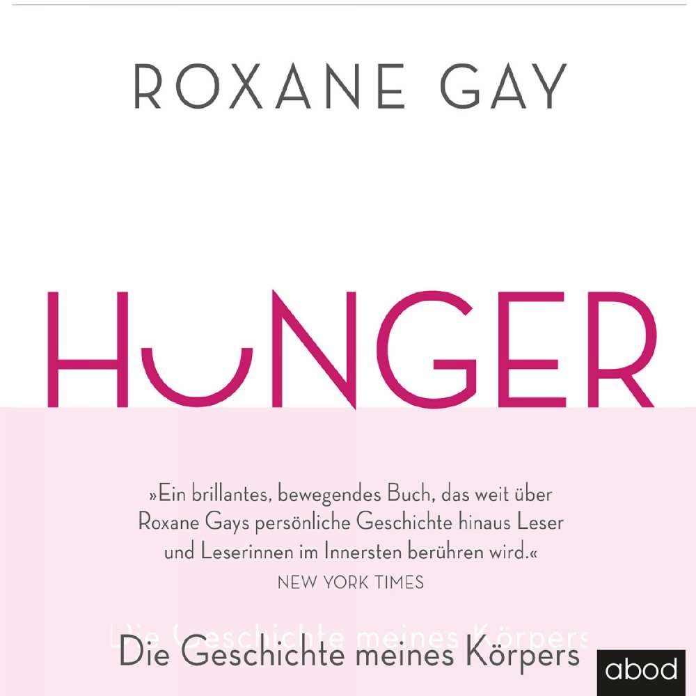 Cover von Roxane Gay - HUNGER - Die Geschichte meines Körpers