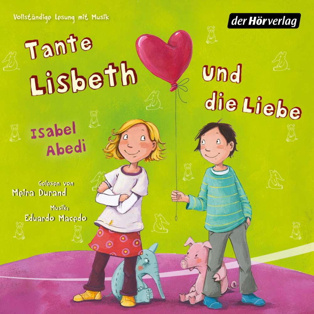 Cover von Isabel Abedi - Tante Lisbeth - Band 2 - Tante Lisbeth und die Liebe