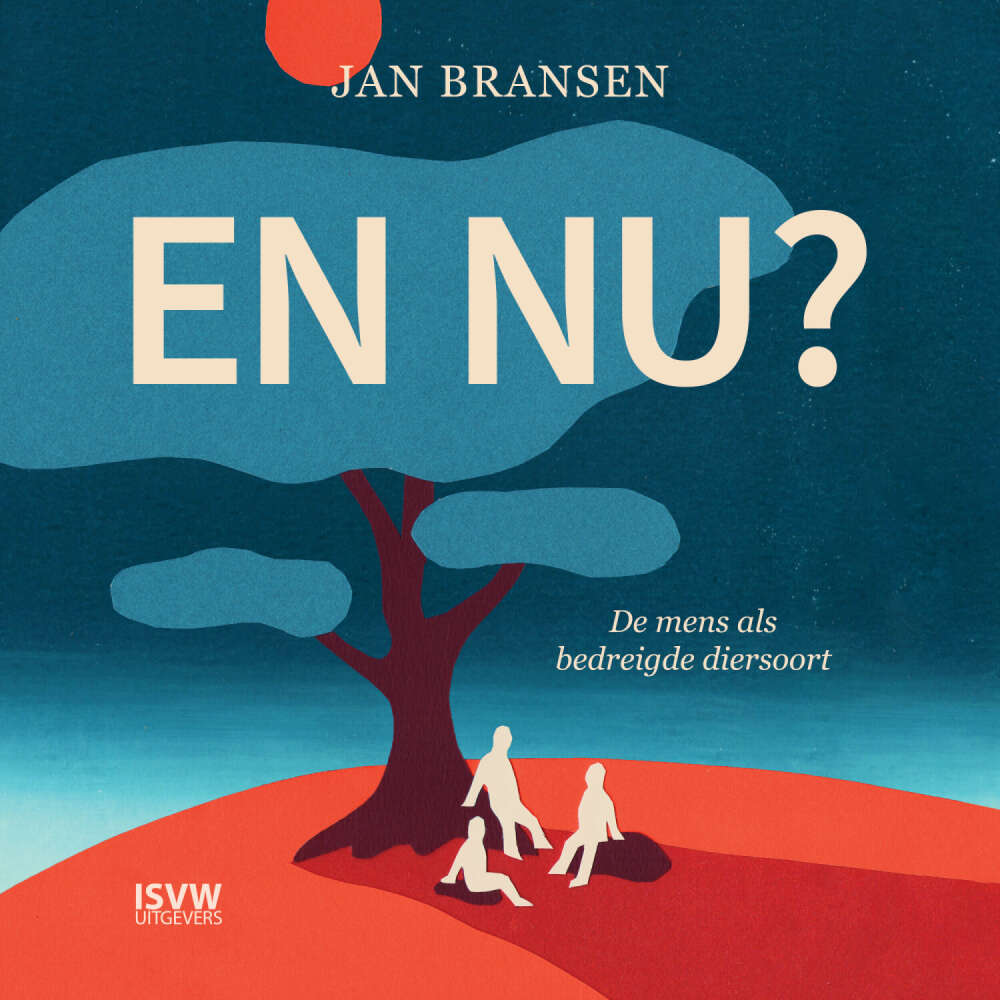 Cover von Jan Bransen - En nu? - De mens als bedreigde diersoort