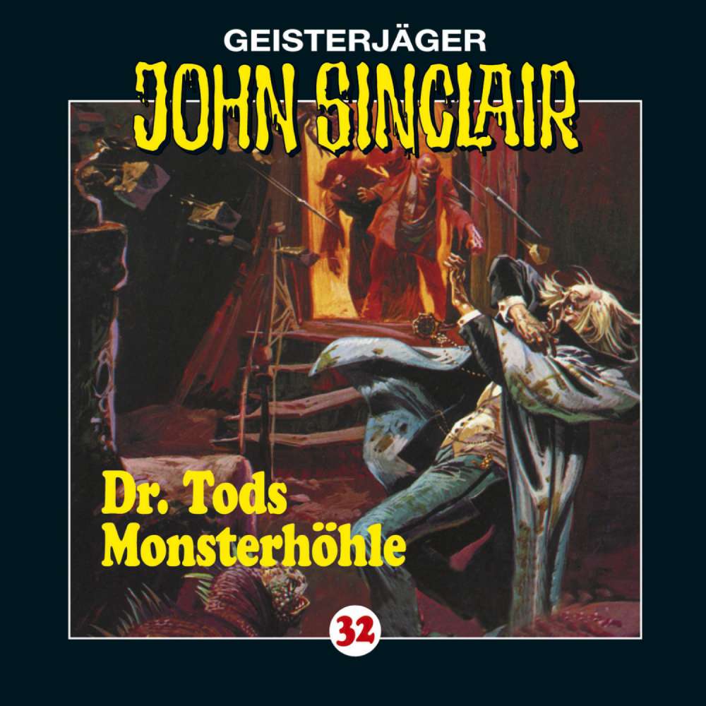 Cover von John Sinclair - John Sinclair - Folge 32 - Doktor Tods Monsterhöhle
