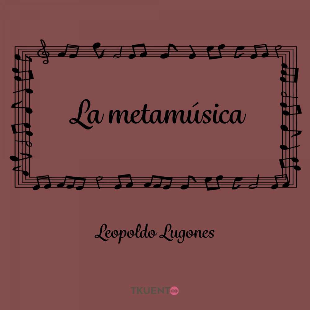 Cover von Leopoldo Lugones - La metamúsica