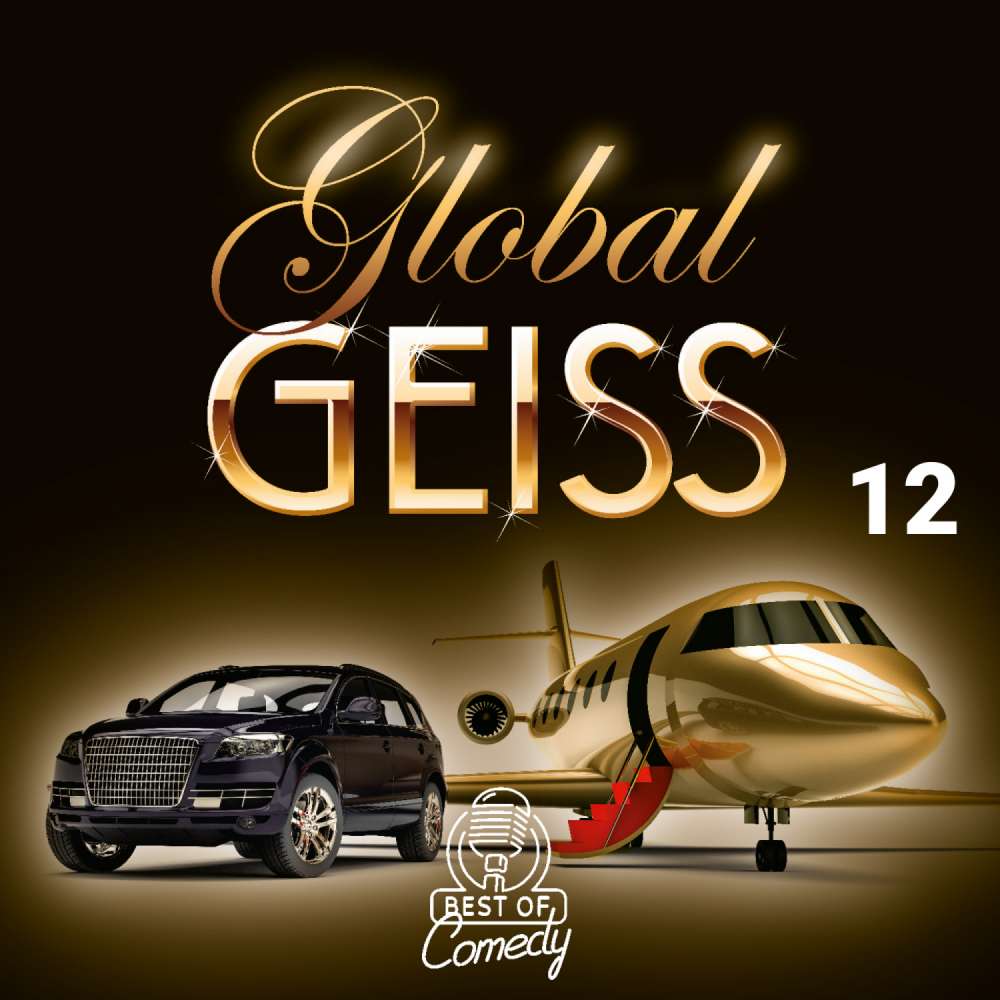 Cover von Best of Comedy: Global Geiss - Folge 12