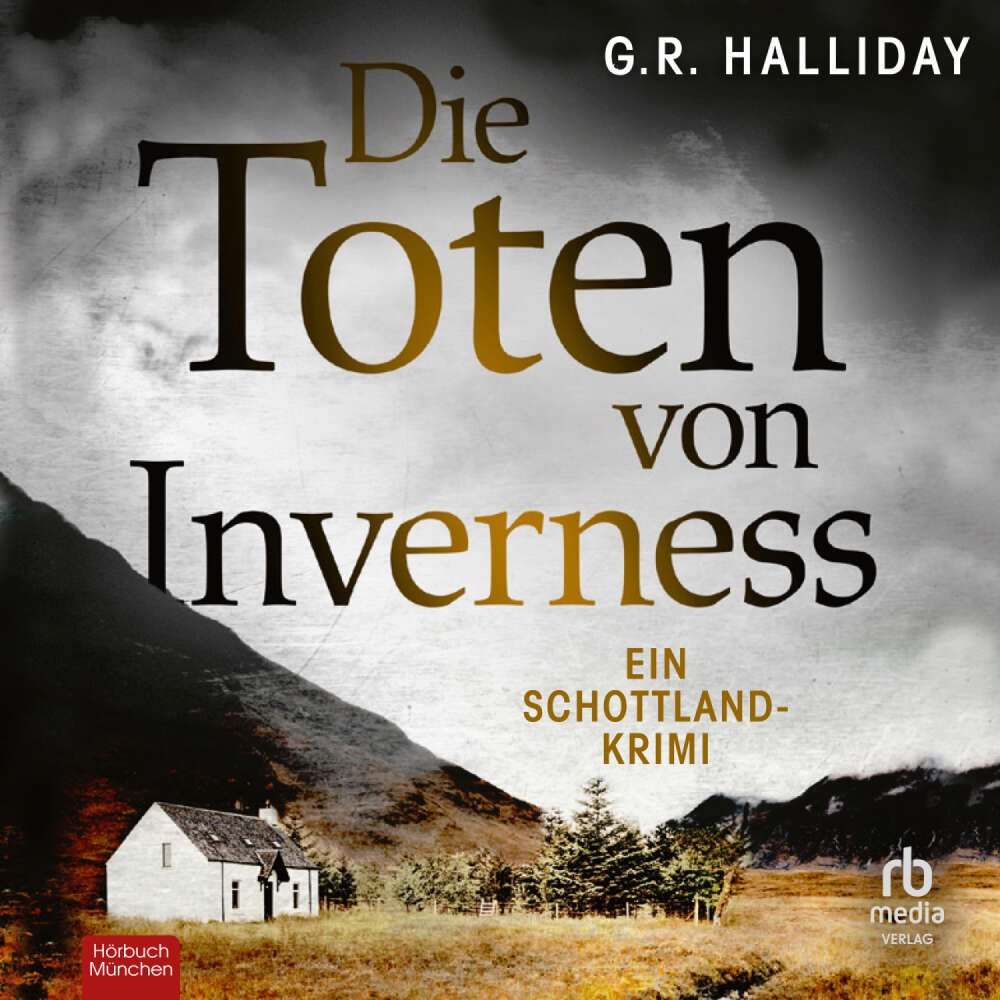 Cover von G.R. Halliday - Monica Kennedy - Ein Schottland-Krimi - Band 1 - Die Toten von Inverness