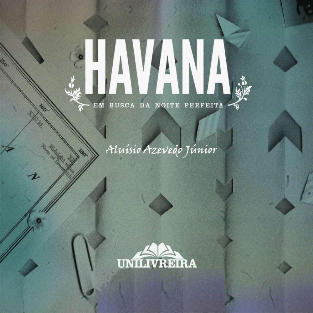 Cover von Aluísio Azevedo Jr. - Havana: em busca da noite perfeita