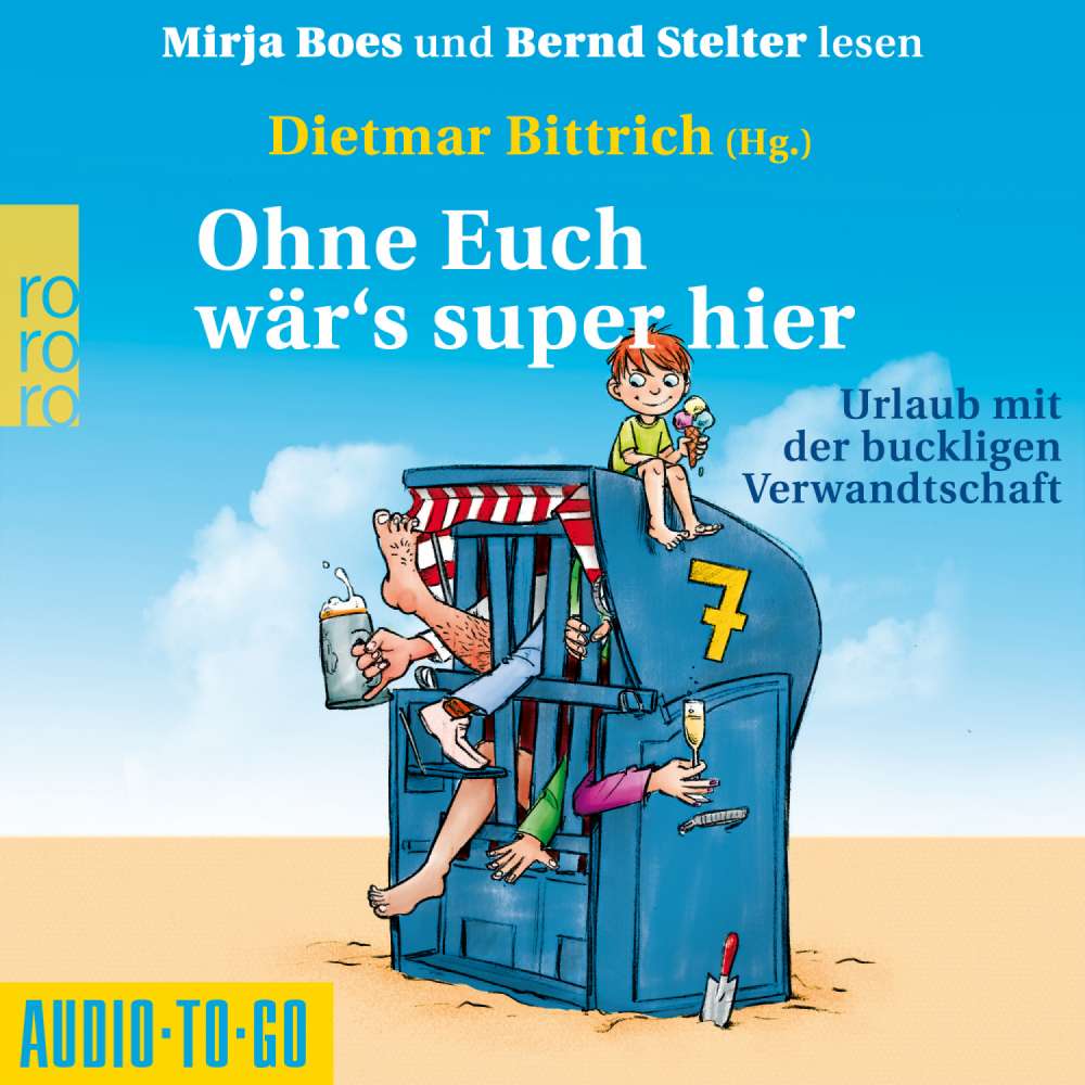 Cover von Dietmar Bittrich - Ohne Euch wär's super hier - Urlaub mit der buckligen Verwandtschaft