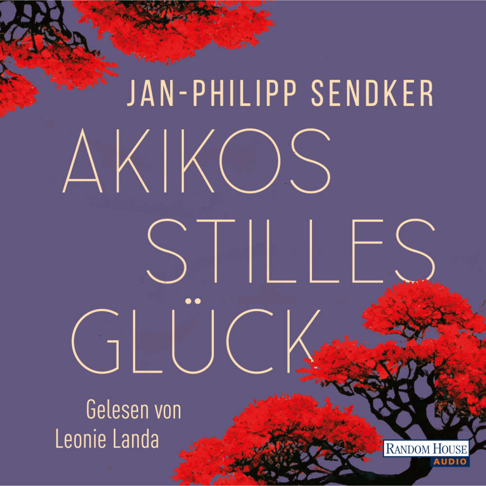 Cover von Jan-Philipp Sendker - Akikos stilles Glück