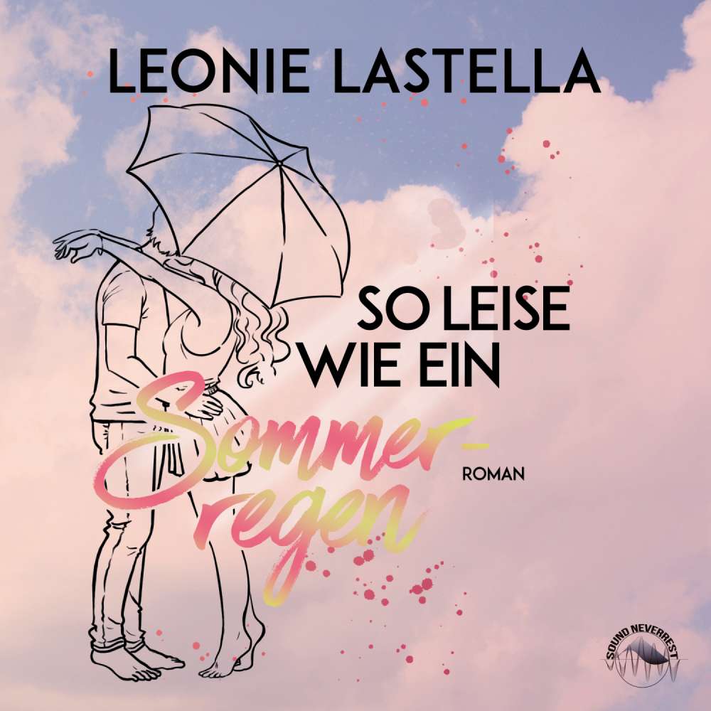 Cover von Leonie Lastella - So leise wie ein Sommerregen