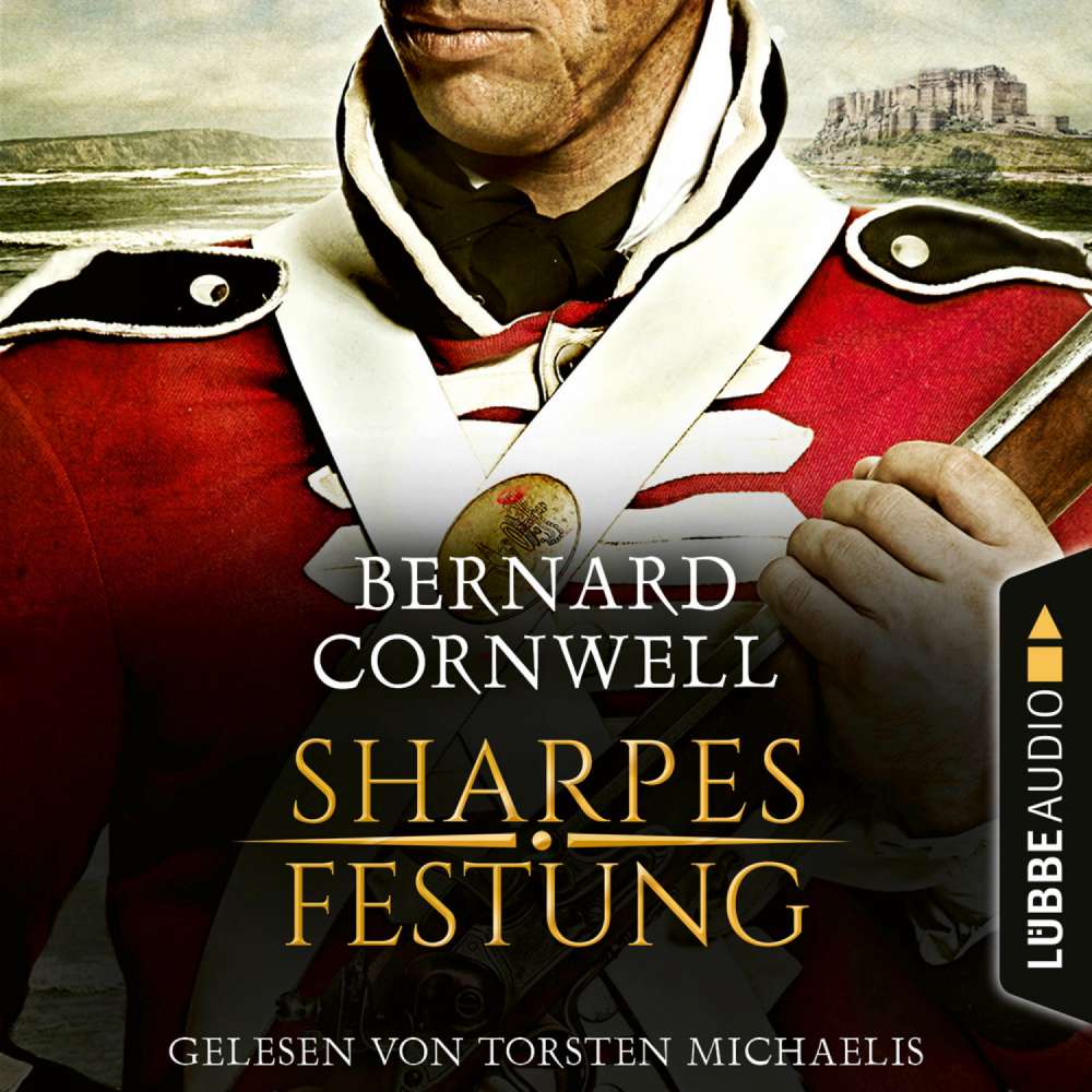 Cover von Bernard Cornwell - Sharpe-Reihe - Teil 3 - Sharpes Festung