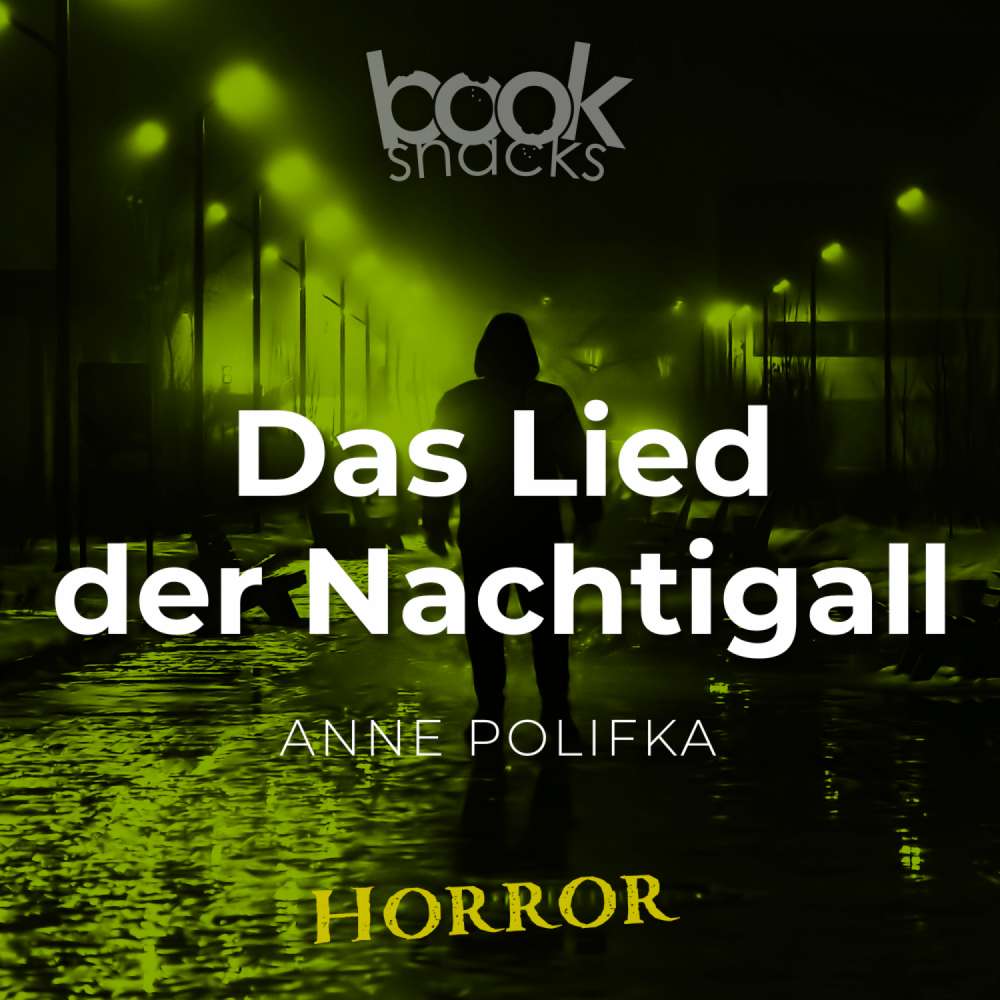 Cover von Anne Polifka - Booksnacks Short Stories - Crime & More - Folge 27 - Das Lied der Nachtigall
