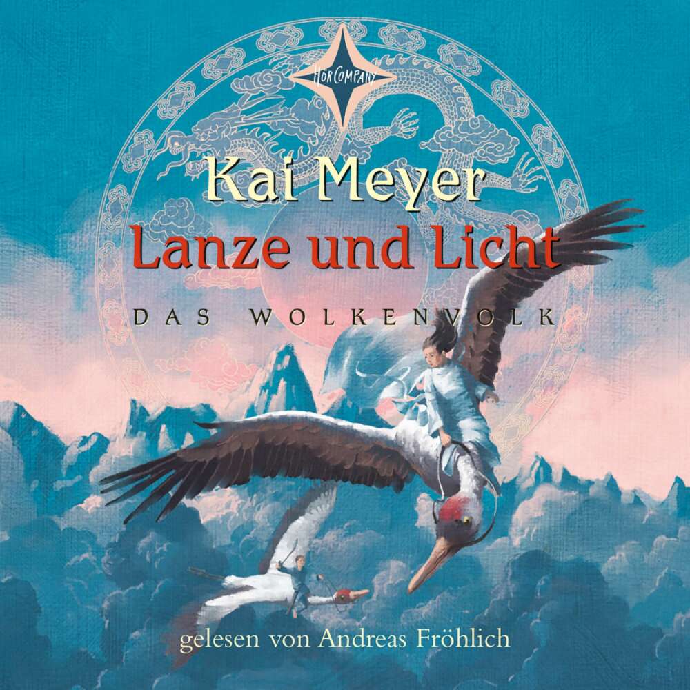 Cover von Kai Meyer - Das Wolkenvolk - Teil 2 - Lanze und Licht