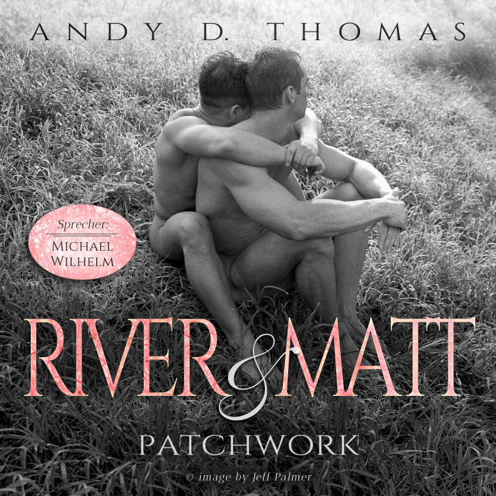 Cover von Andy D. Thomas - River & Matt - Patchwork