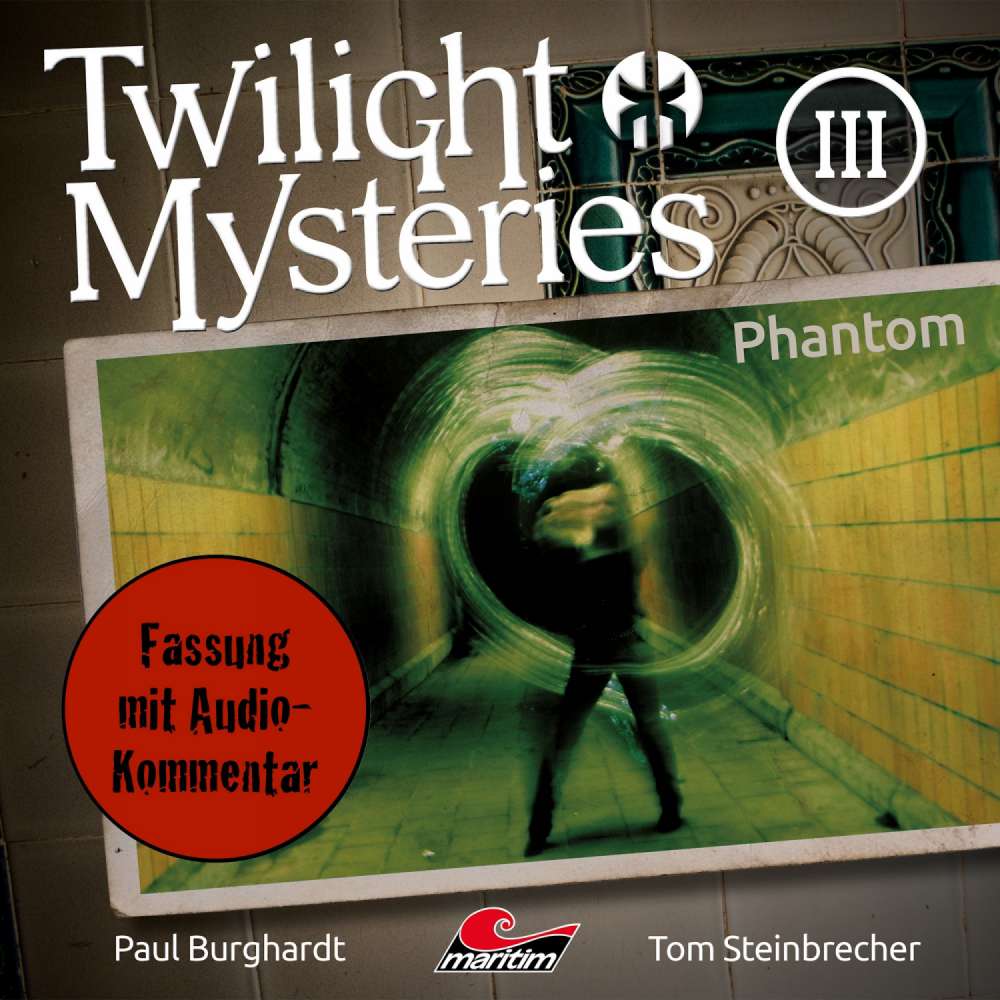 Cover von Twilight Mysteries - Folge 3 - Phantom (Fassung mit Audio-Kommentar)