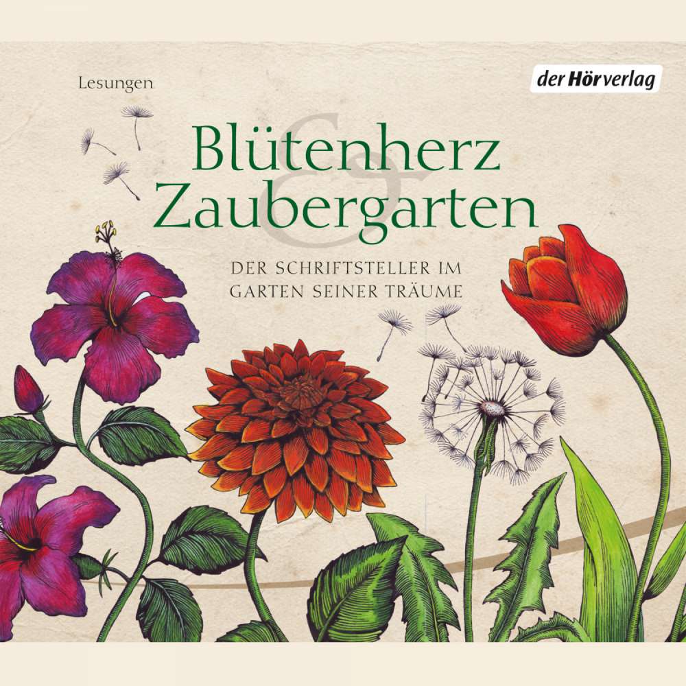 Cover von Johann Wolfgang Goethe - Blütenherz & Zaubergarten - Der Schriftsteller im Garten seiner Träume