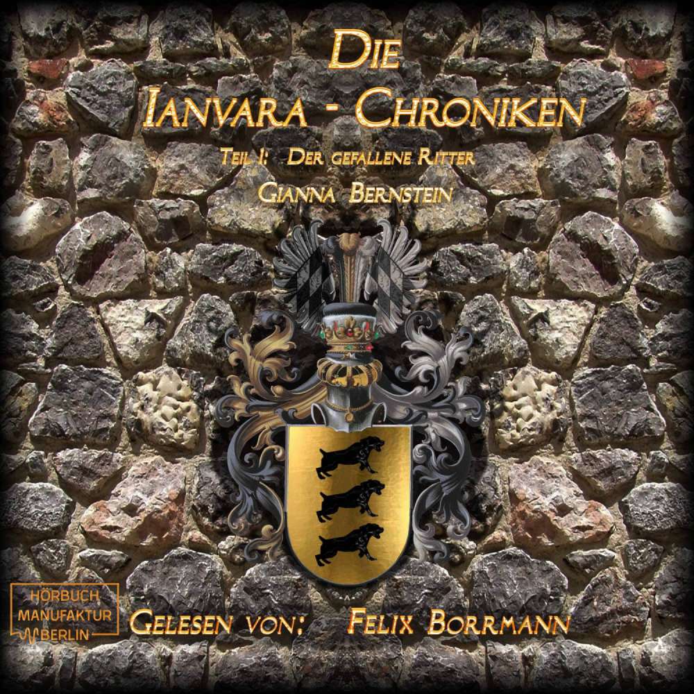 Cover von Gianna Bernstein - Die Ianvara Chroniken - Band 1 - Der gefallene Ritter