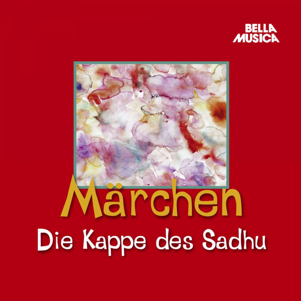 Cover von Wilhelm Grimm - Märchen - Die Kappe des Sadhu