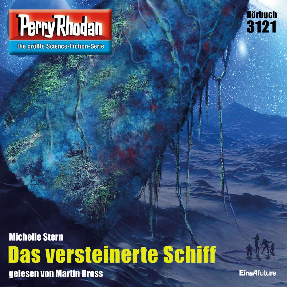 Cover von Michelle Stern - Perry Rhodan - Erstauflage 3121 - Das versteinerte Schiff