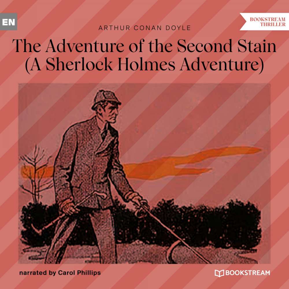 Cover von Sir Arthur Conan Doyle - The Adventure of the Second Stain - A Sherlock Holmes Adventure