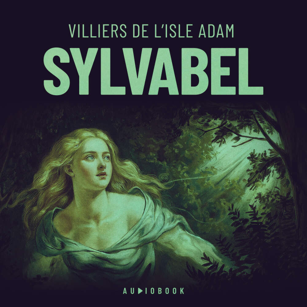 Cover von Villiers De L&#39;isle Adam - Sylvabel