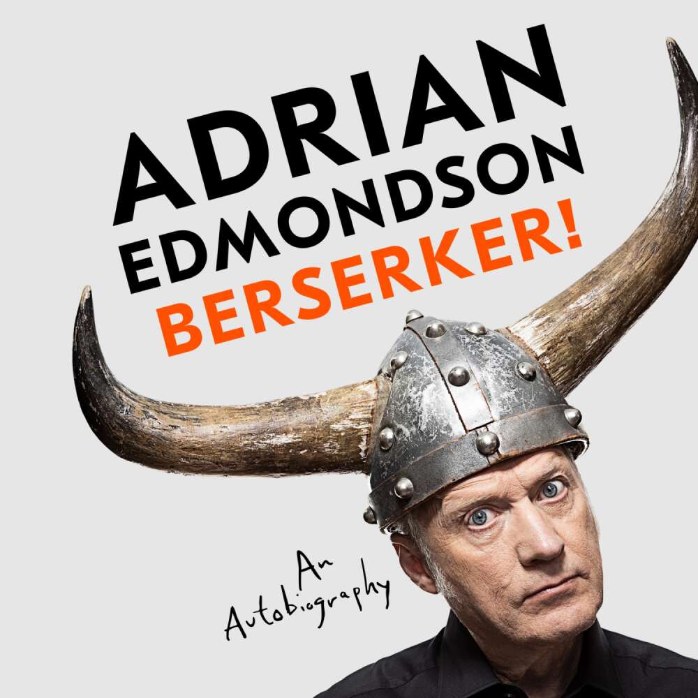 Cover von Adrian Edmondson - Berserker! - An Autobiography