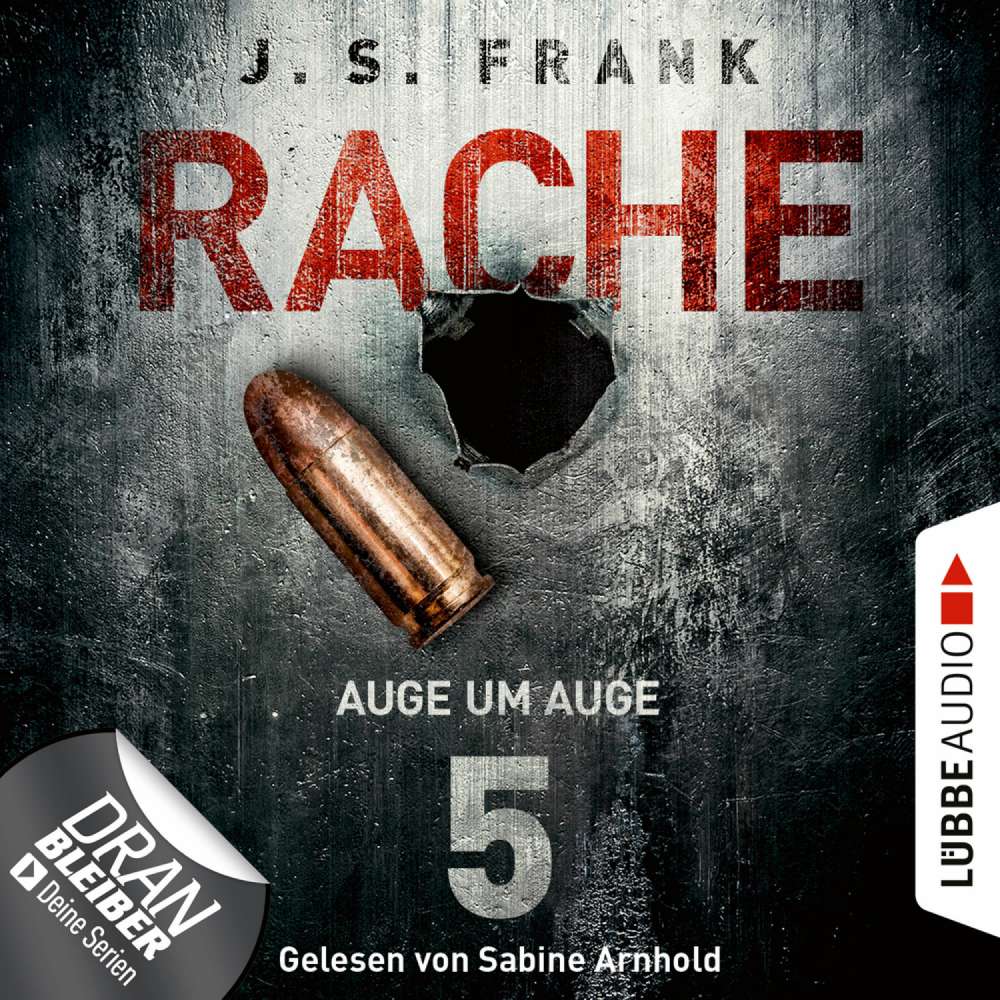 Cover von J. S. Frank - RACHE - Folge 5 - Auge um Auge