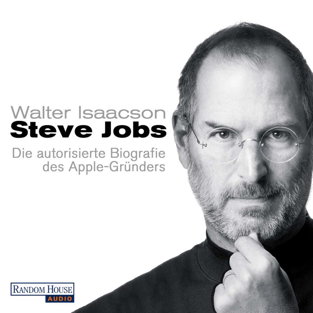 Cover von Walter Isaacson - Steve Jobs  - Die autorisierte Biografie des Apple-Gründers
