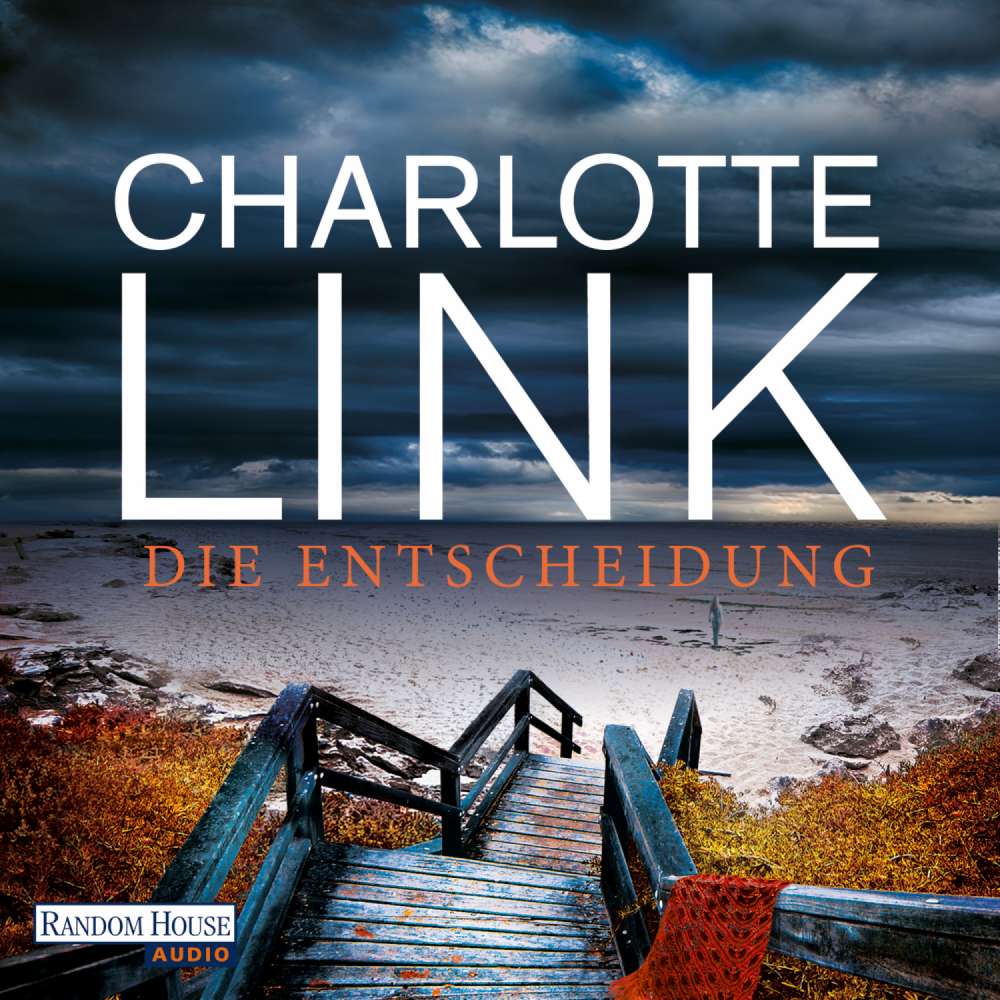 Cover von Charlotte Link - Die Entscheidung