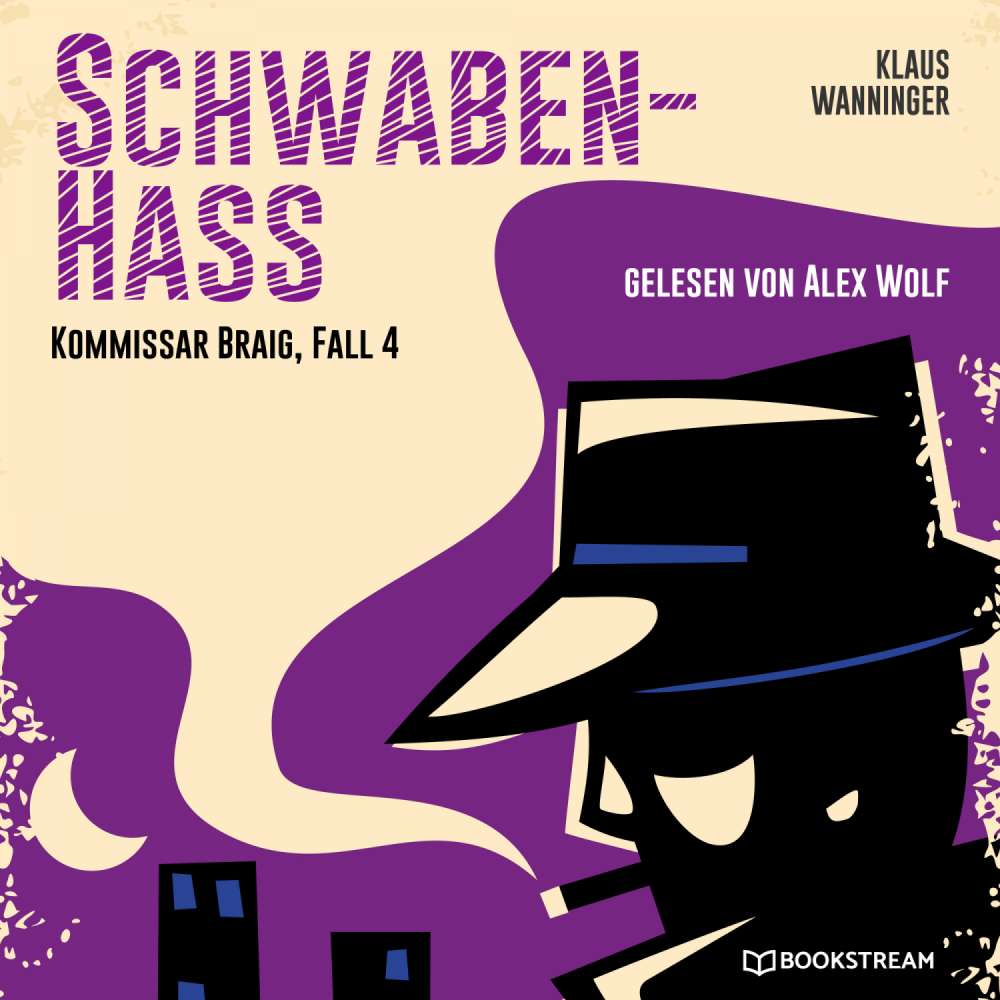 Cover von Klaus Wanninger - Kommissar Braig - Fall 4 - Schwaben-Hass