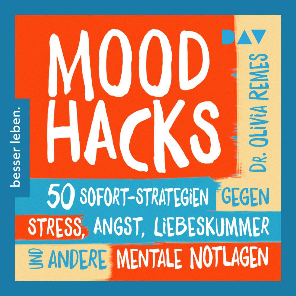 Cover von Olivia Remes - Mood Hacks. 50 Sofortstrategien für mentale Notlagen