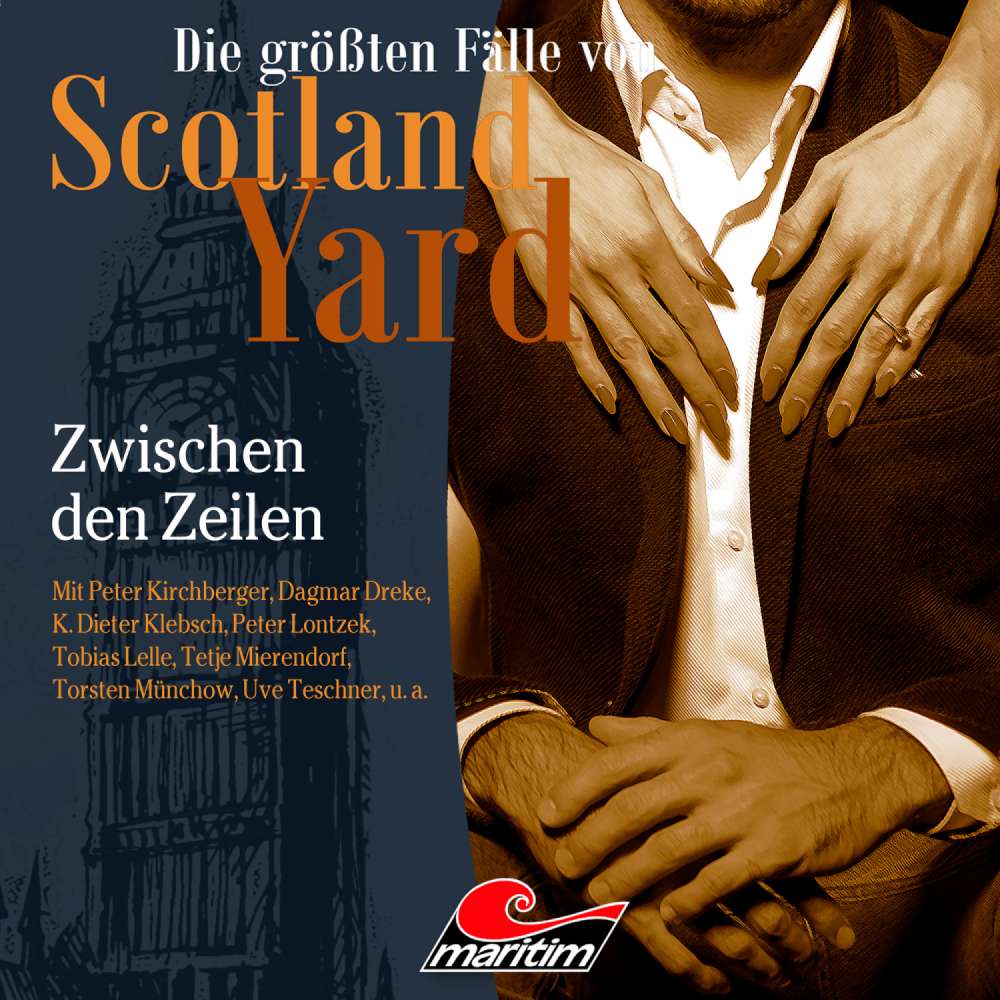 Cover von Die größten Fälle von Scotland Yard - Folge 51 - Zwischen den Zeilen
