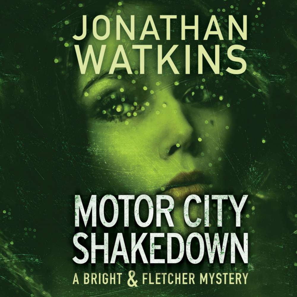Cover von Jonathan Watkins - A Bright and Fletcher Mystery 1 - Motor City Shakedown