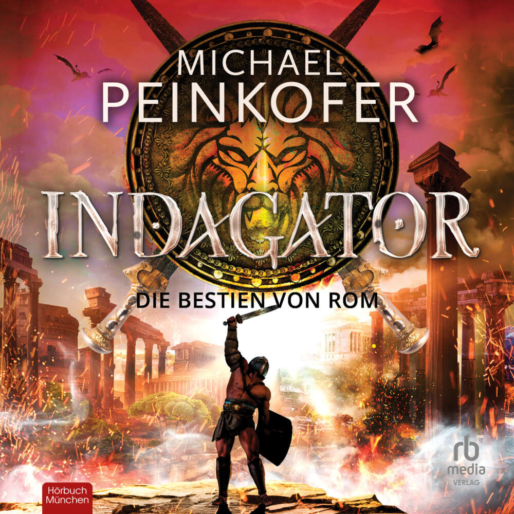 Cover von Michael Peinkofer - Indagator - Die Bestien von Rom