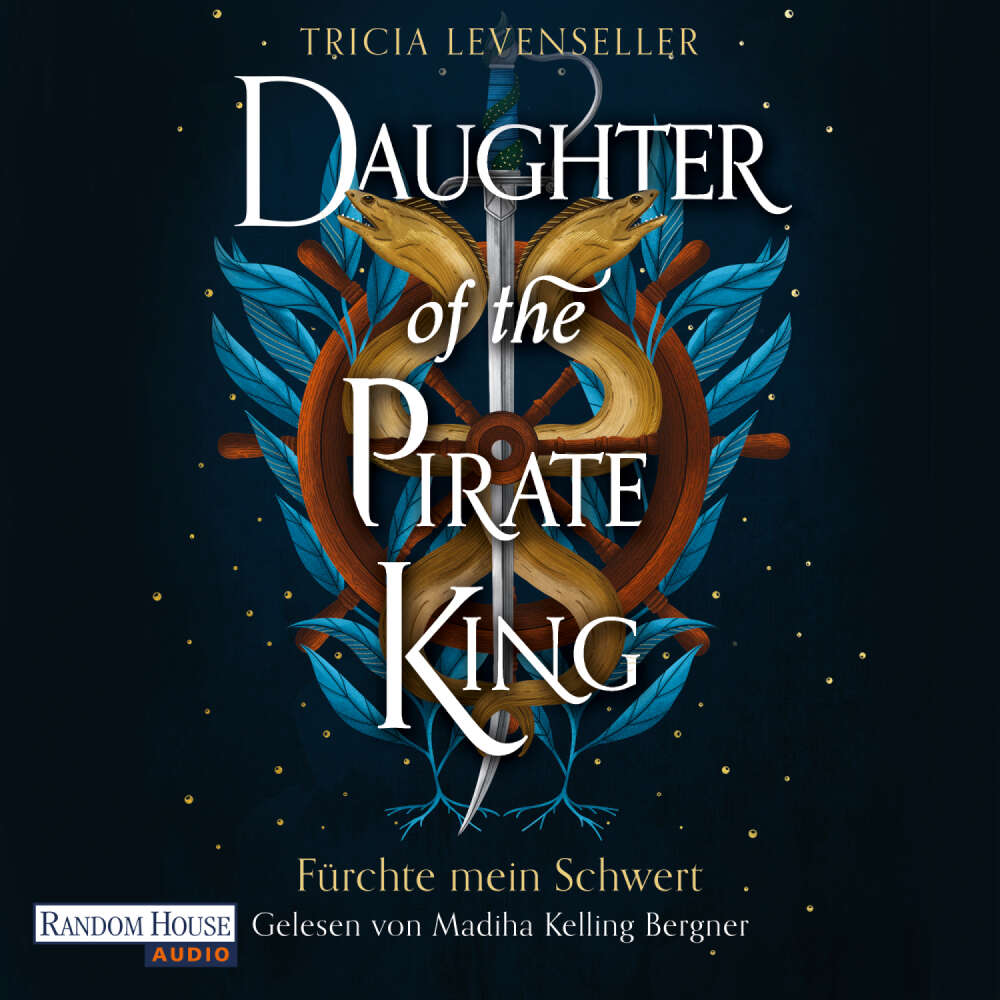 Cover von Tricia Levenseller - Pirate-Queen-Saga - Band 1 - Daughter of the Pirate King - Fürchte mein Schwert