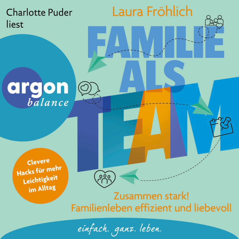 Cover von Laura Fröhlich - Familie als Team - Zusammen stark! Familienleben effizient und liebevoll