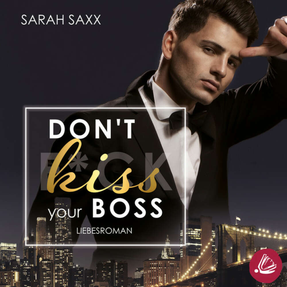 Cover von Sarah Saxx - Don't kiss your Boss