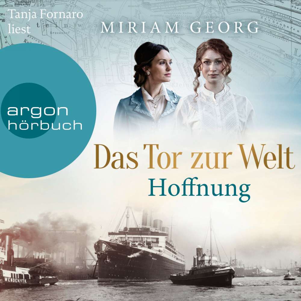 Cover von Miriam Georg - Die Hamburger Auswandererstadt - Band 2 - Das Tor zur Welt: Hoffnung
