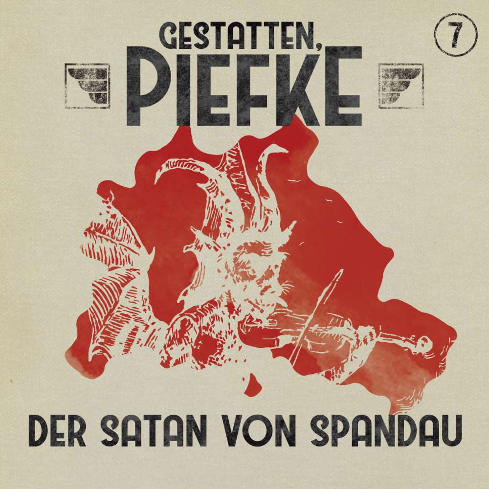 Cover von Gestatten, Piefke - Folge 7 - Der Satan von Spandau