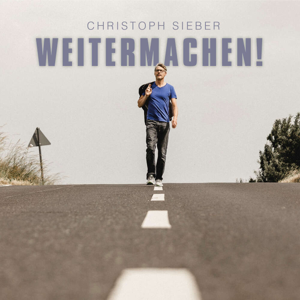 Cover von Christoph Sieber - Weitermachen!