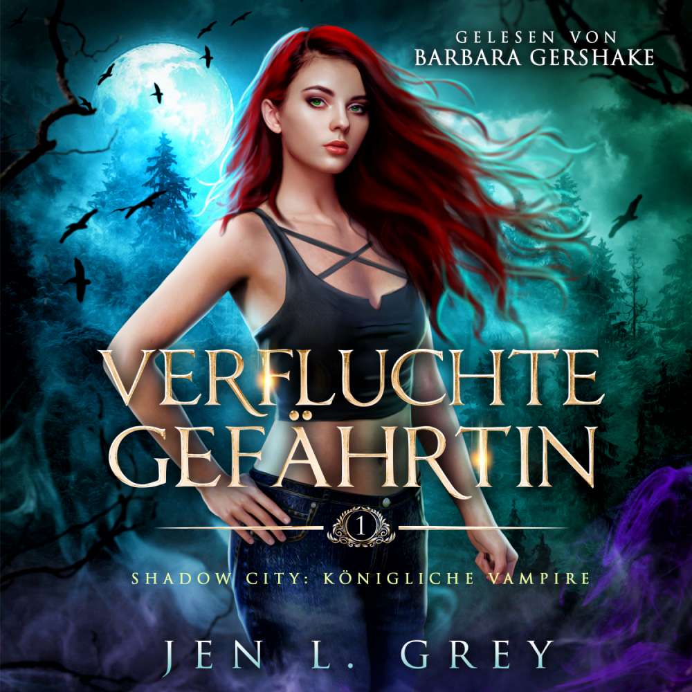 Cover von Jen L. Grey - Shadow City: Königliche Vampire - Band 1 - Verfluchte Gefährtin