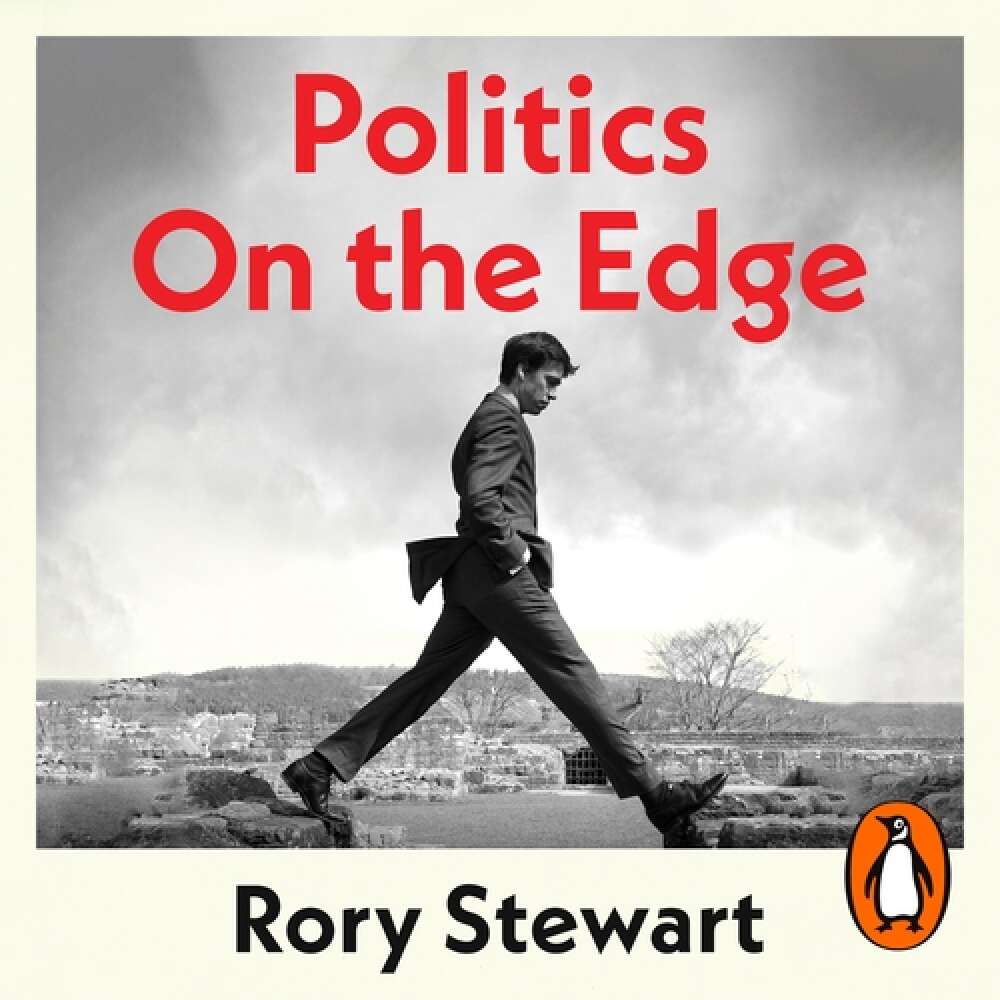 Cover von Rory Stewart - Politics On the Edge