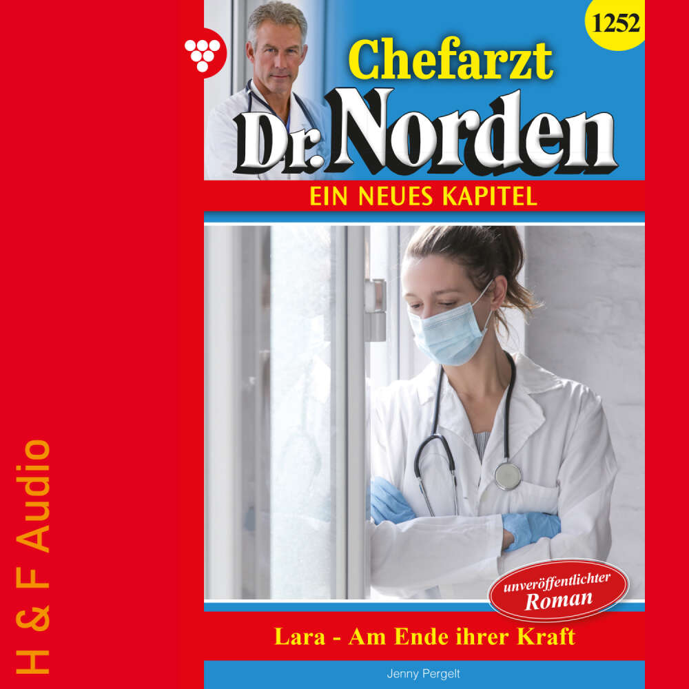 Cover von Jenny Pergelt - Chefarzt Dr. Norden - Band 1252 - Lara - am Ende ihrer Kraft