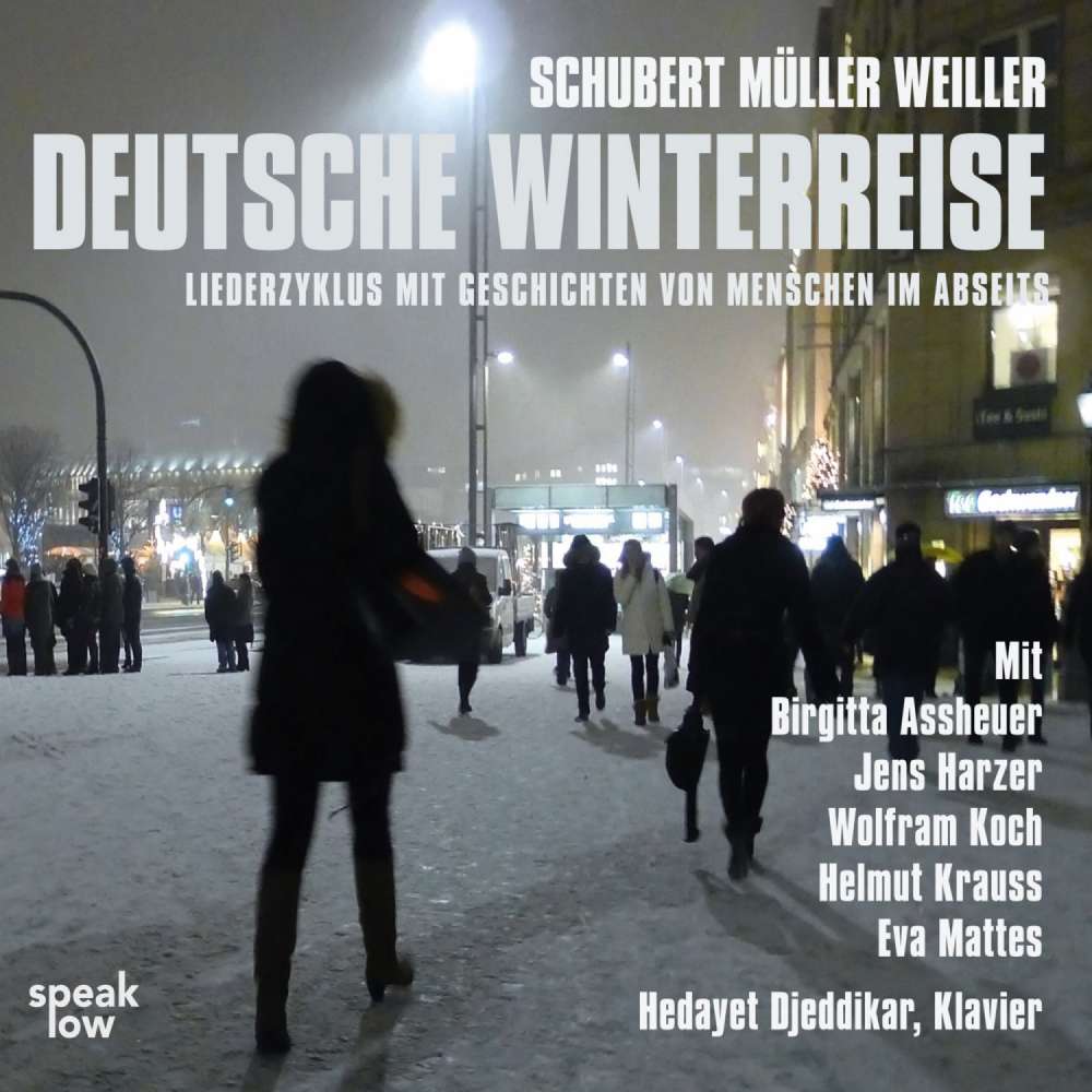Cover von Stefan Weiller - Deutsche Winterreise - Liederzyklus mit Geschichten von Menschen im Abseits