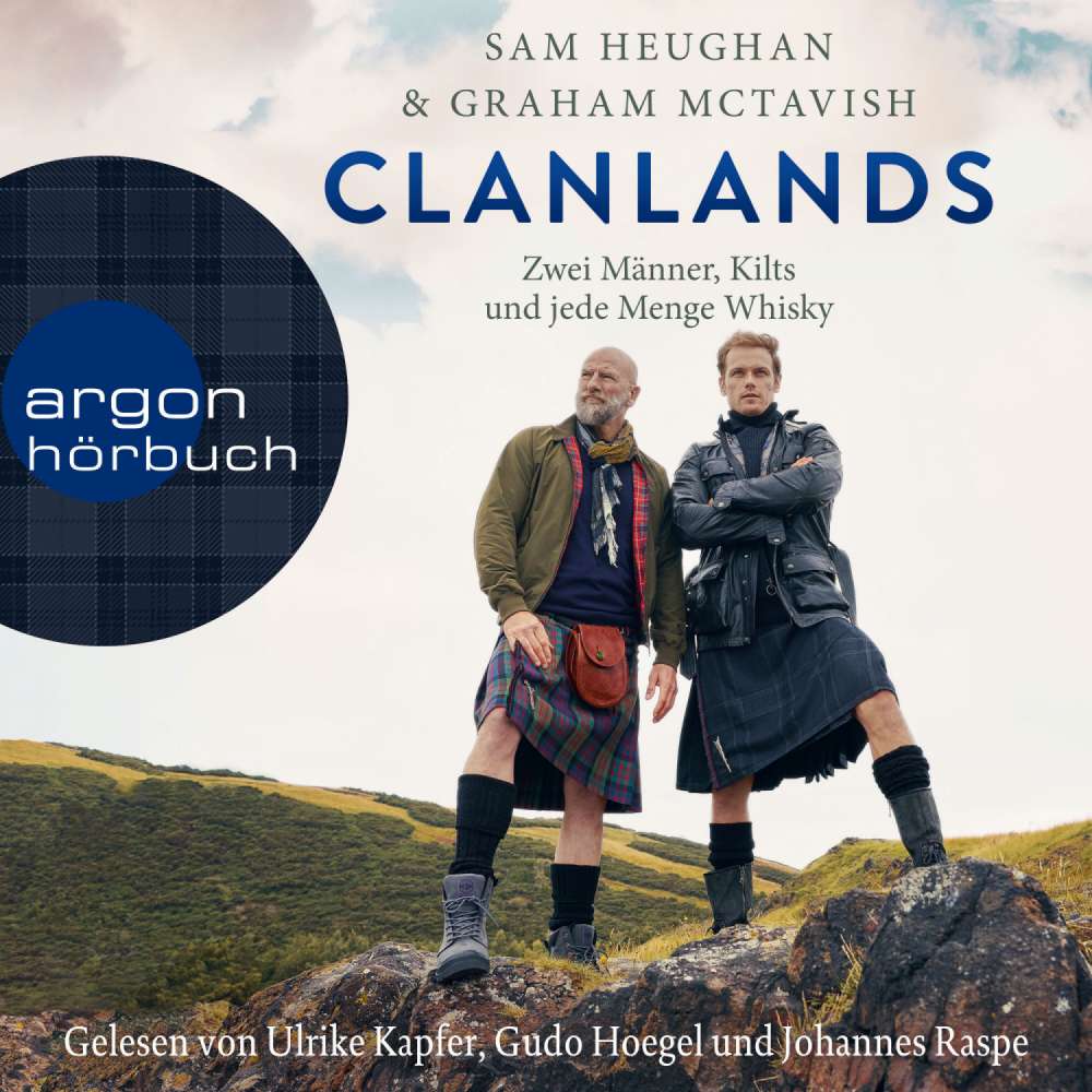 Cover von Sam Heughan - Clanlands - Zwei Männer, Kilts und jede Menge Whisky