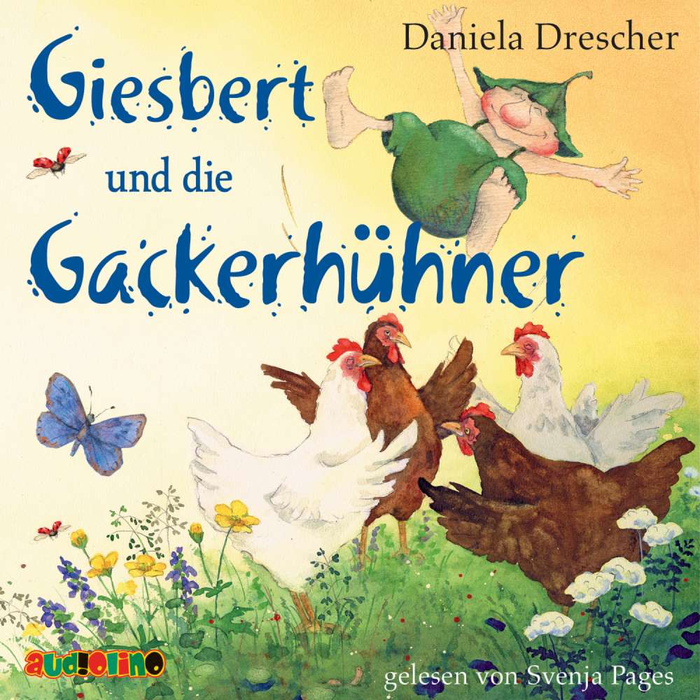 Cover von Daniela Drescher - Giesbert - Band 4 - Giesbert und die Gackerhühner