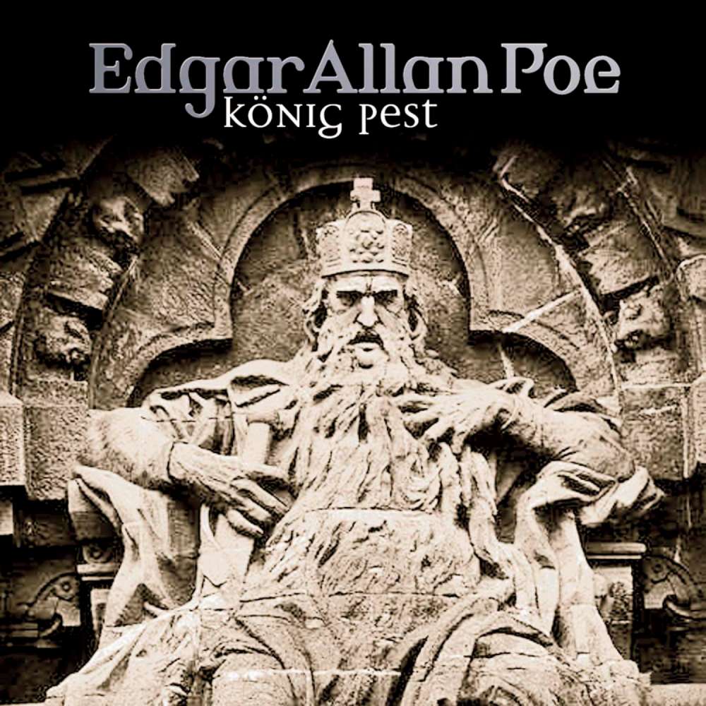 Cover von Edgar Allan Poe - Edgar Allan Poe - Folge 23 - König Pest