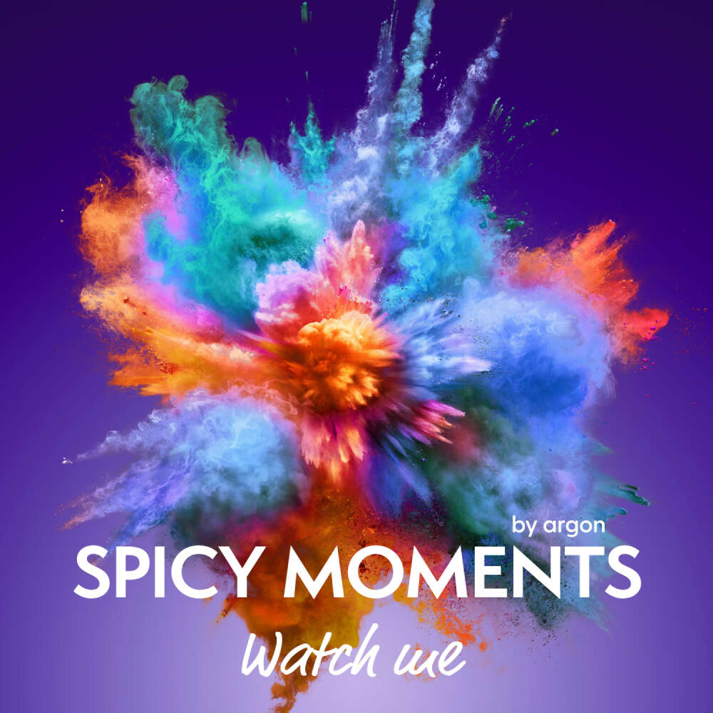 Cover von spicy moments by argon - spicy moments - Band 18 - Watch me - Erotische Geschichte