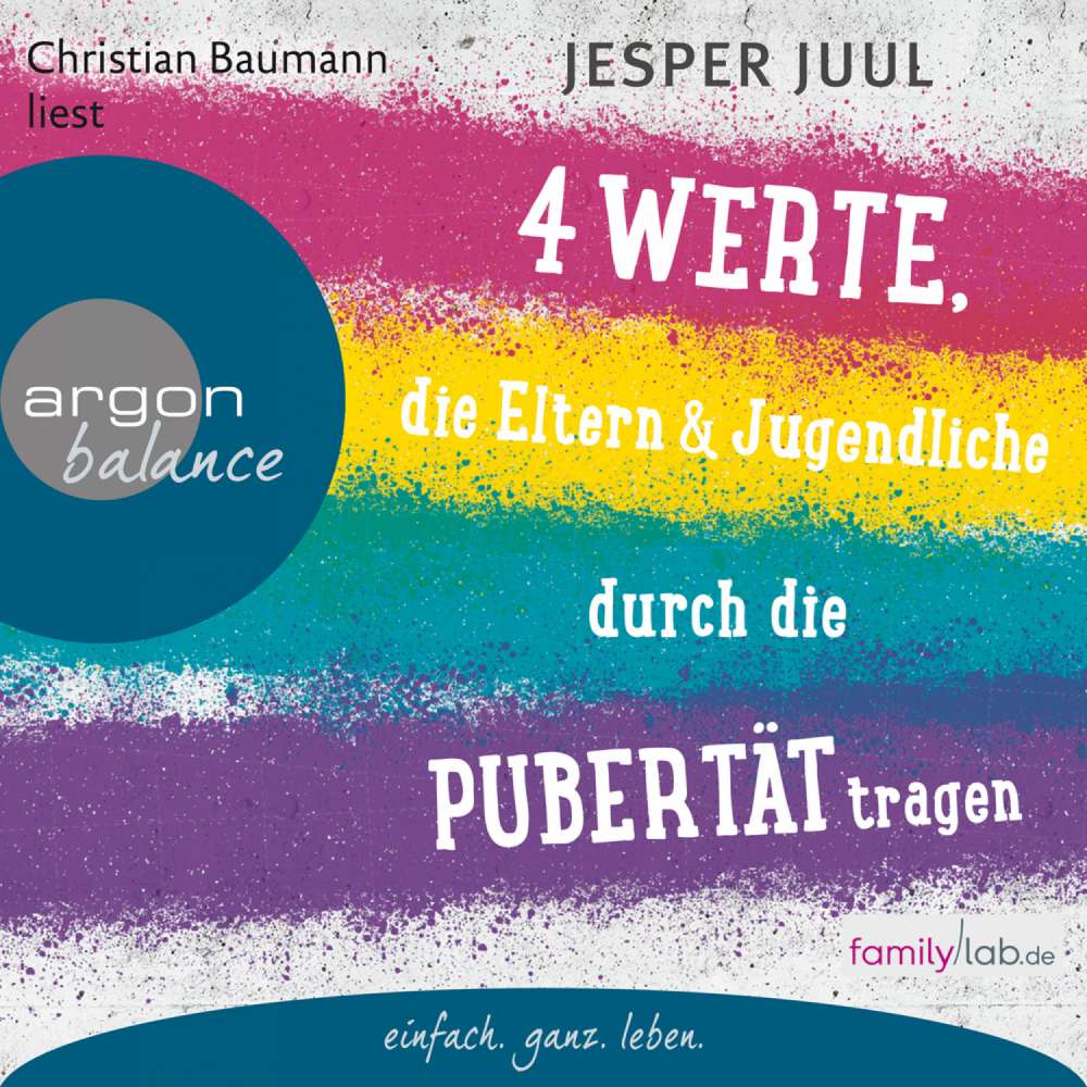 Cover von Jesper Juul - Vier Werte, die Eltern und Jugendliche durch die Pubertät tragen