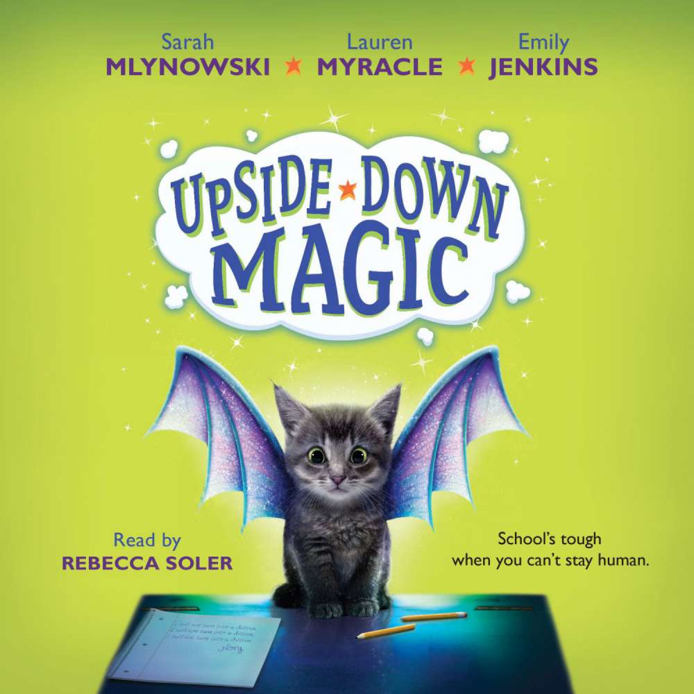 Cover von Sarah Mlynowski - Upside-Down Magic 1 - Upside-Down Magic